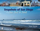 Search : Snapshots of San Diego: Sun, Surf & Sand (Schiffer Books)