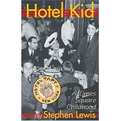Hotel Kid: A Times Square Childhood