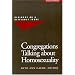 Congregations Talking About Homosexuality: Dialogue on a Difficult Issue