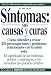 Sintomas: Sus Causas Y Curas