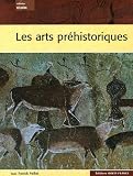 Revue Ouest-France  / Les arts préhistoriques