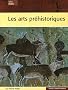Les arts pr�historiques