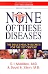 None of These Diseases: The Bible's Health Secrets for the 21st Century