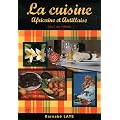 La cuisine africaine et antillaise. Tout un po�me.