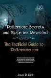 Pottermore secrets and mysteries revealed : the unofficial guide to Pottermore.com