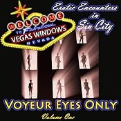 Voyeur Eyes Only: Vegas Windows: Erotic Encounters in Sin City, Volume 1 | [Genevieve Ash, D. L. King, K. D. Grace, Jade Melisande, Nik Havert, Laura Antoniou, Cecilia Duvalle]