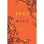 Of Bees and Mist: A Novel by Erick Setiawan