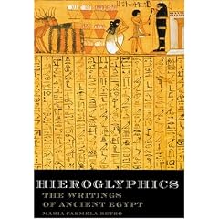 Hieroglyphics: The Writings of Ancient Egypt