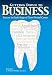 Getting Down to Business: Success in Each Stage of Your Dental Career