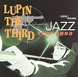 LUPIN THE THIRD「JAZZ」