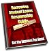 The Guide To Borrowing Student Loans Responsibly
