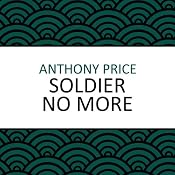 Soldier No More | [Anthony Price]