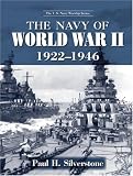 The Navy of World War II, 1922-1947