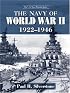 The Navy of World War II, 1922-1947