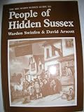 The BBC Radio Sussex guide to people of hidden Sussex