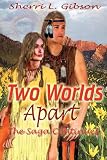 Two Worlds Apart: The Saga Continues

Amazon.Com Rank: # 3,409,820

Click here to learn more or buy it now!