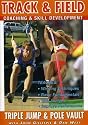 Track And Field Coaching And Skill Development Series Vol.6 - Triple Jump And Pole Vault [DVD]