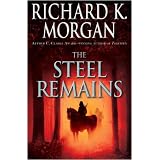 The Steel Remains (Land Fit for Heroes)
