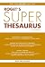 Roget's Super Thesaurus