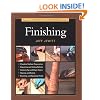 Taunton's Complete Illustrated Guide to Finishing (Complete Illustrated Guides (Taunton))