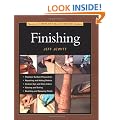 Taunton's Complete Illustrated Guide to Finishing (Complete Illustrated Guides (Taunton))