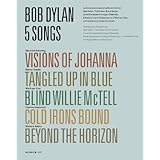 Bob Dylan: 5 Songs