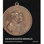 Renaissance Medals: Volume Two: France, Germany, the Netherlands, and England (Collections of the National Gallery of Art Systematic Catalogue, Washington)