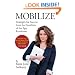 Mobilize: Strategies for Success from the Frontlines of the App Revolution