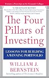 The Four Pillars of Investing : Lessons for Building a Winning Portfolio