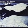 Brahms: Cello Sonatas etc
