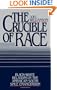 The Crucible of Race: Black-White Relations in the American South since Emancipation