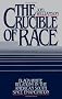 The Crucible of Race: Black-White Relations in the American South Since Emancipation