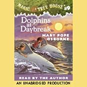 Magic Tree House, Book 9: Dolphins at Daybreak | Mary Pope Osborne