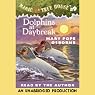 Magic Tree House, Book 9: Dolphins at Daybreak