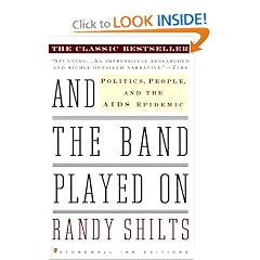 And the Band Played On: Politics, People, and the AIDS Epidemic