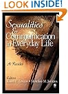 Sexualities and Communication in Everyday Life: A Reader