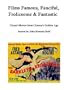 Films Famous, Fanciful, Frolicsome & Fantastic
