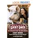 The Lucky Ones: My Passionate Fight for Farm Animals