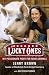Image of The Lucky Ones: My Passionate Fight for Farm Animals