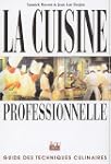 La Cuisine professionnelle : Guide de...