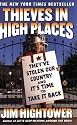 Thieves in High Places: They've Stolen Our Country and It's Time to Take It Back