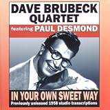 In Your Own Sweet Way - Previously Unissued 1958 Studio Transcriptions