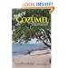 Local Knowledge Travel Guides:Best Of Cozumel