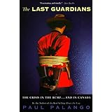 the last guardians the crisis in the rcmp and canada
