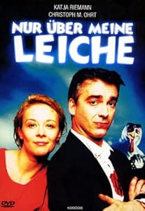 Nur über Meine Leiche