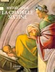 Michel-Ange : La Chapelle Sixtine