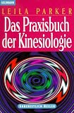Produkt-Bild: Das Praxisbuch der Kinesiologie.