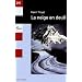 La neige en deuil