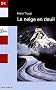 Librio: LA Neige En Deuil