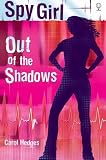 Out of the Shadows (Spy Girl S)